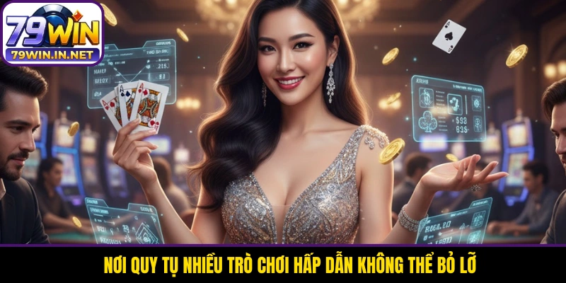 Nơi quy tụ nhiều trò chơi hấp dẫn không thể bỏ lỡ Nơi quy tụ nhiều trò chơi hấp dẫn không thể bỏ lỡ